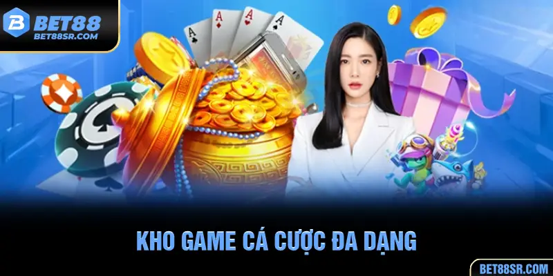 Đa dạng các sản phẩm giải trí tại Bet88