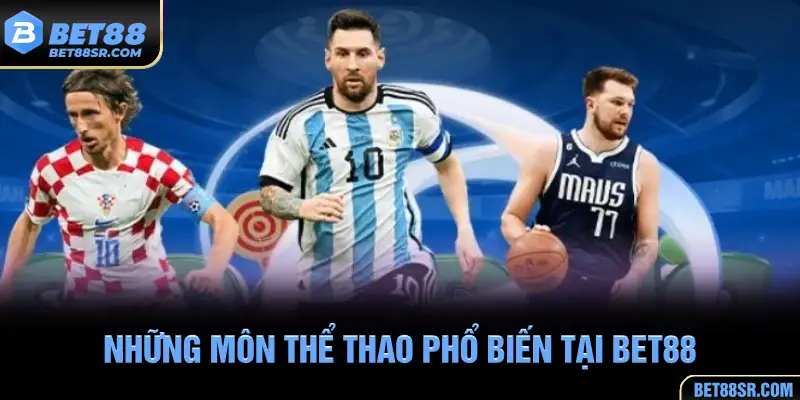 Những môn thể thao phổ biến tại BET88